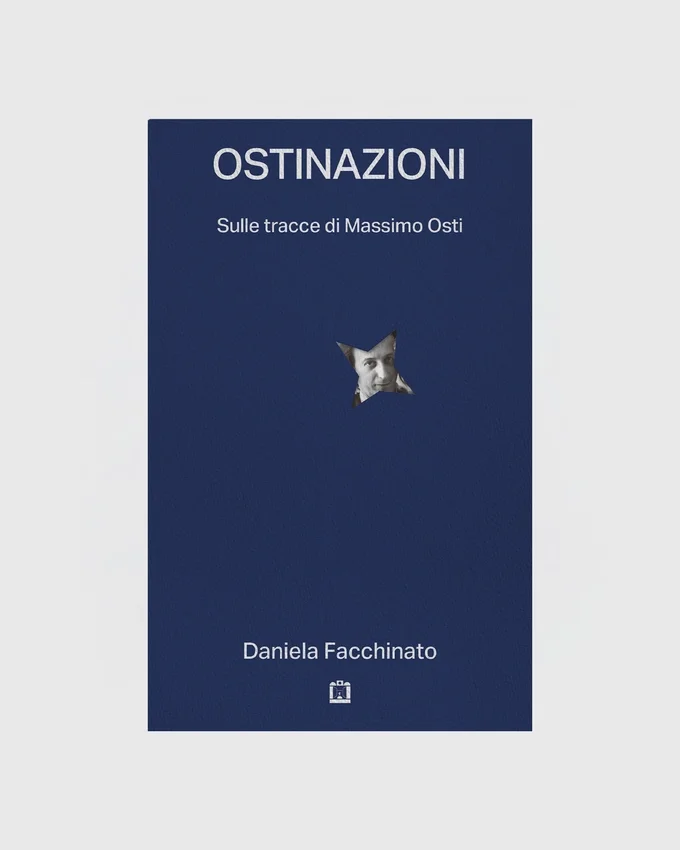 OSTINAZIONI, SOBRE LAS HUELLAS DE MASSIMO OSTI